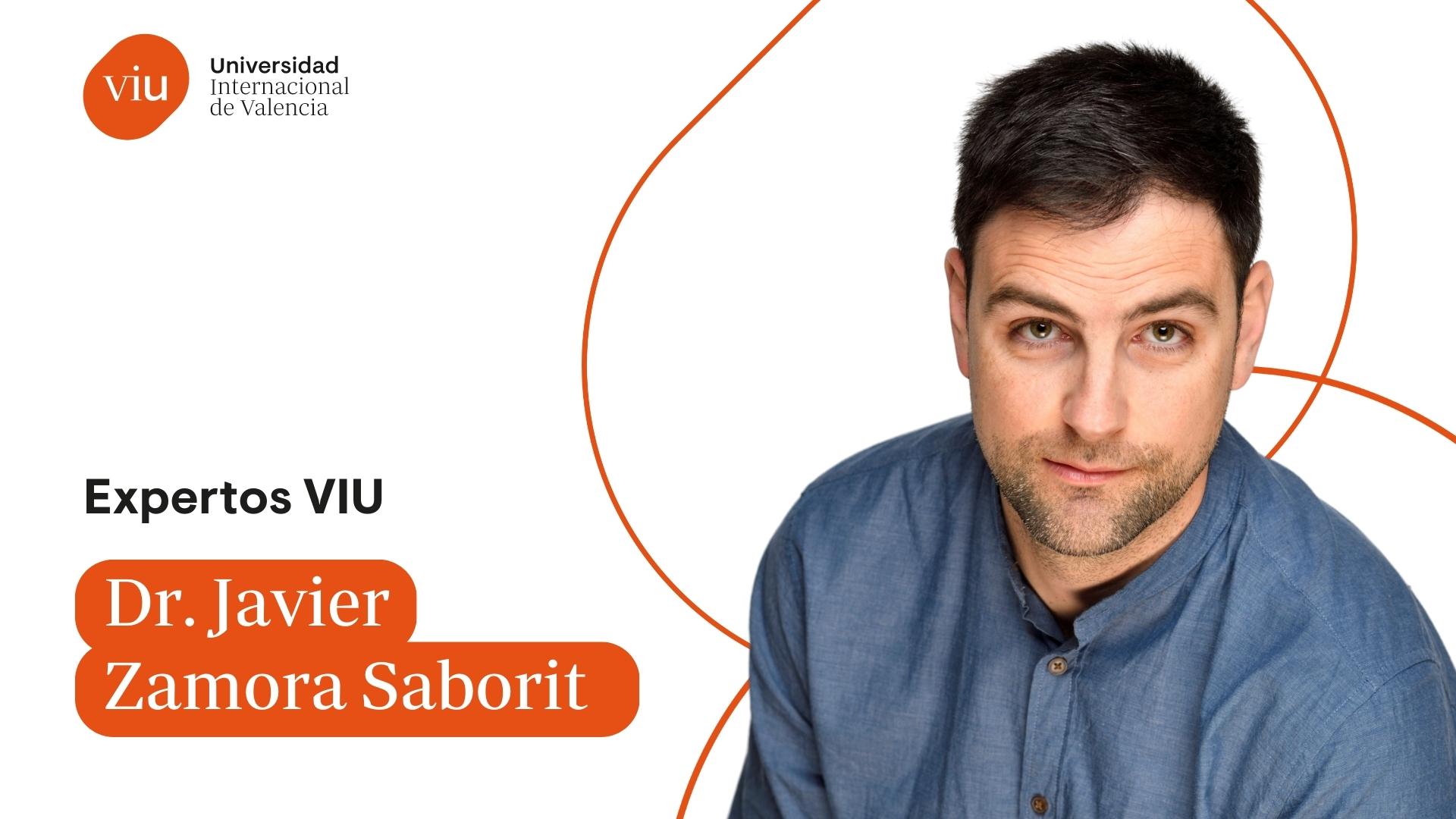 Expertos VIU Dr. Javier Zamora Saborit la pasión por aprender y enseñar como constante VIU